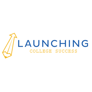 Launching College Success Launching College Success